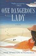 One Dangerous Lady