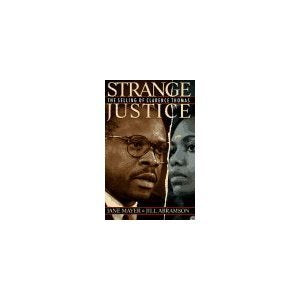 Strange Justice: The Selling of Clarence Thomas