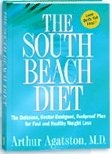 The South Beach Diet: The Delicious, Doctor-Designed, Foolproof Plan for Fast and Healthy Weight Loss