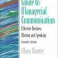 Guide to Managerial Communication (Guide to Business Communication Series) (7th Edition) (Guide to Series in Business Communication)