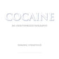 Cocaine: An Unauthorized Biography