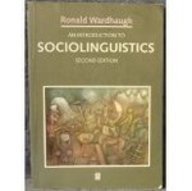 An Introduction to Sociolinguistics (Blackwell Textbooks in Linguistics)