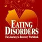 Eating Disorders: The Journey to Recovery Workbook