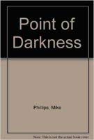 Point of Darkness