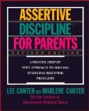 Lee Canter's Assertive Discipline for Parents