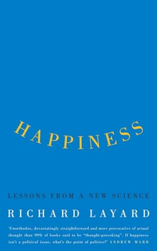 Happiness : Lessons from a New Science
