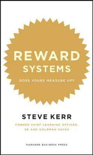 Reward Systems: Does Yours Measure Up? (Memo to the CEO)