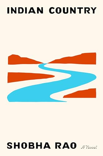 Indian Country: A Novel