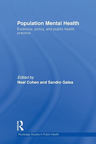 Population Mental Health: Evidence, Policy, and Public Health Practice (Routledge Studies in Public Health)
