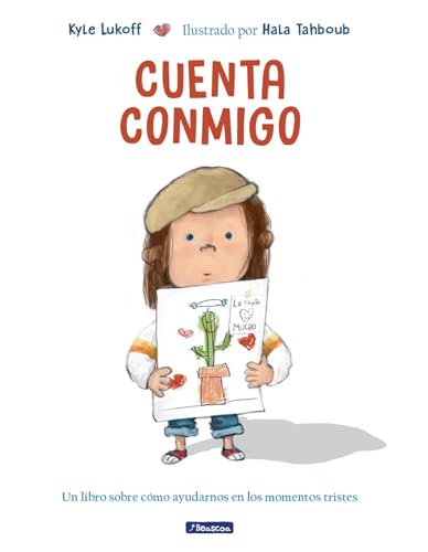 Cuenta conmigo. Un libro sobre cómo ayudarnos en los momentos tristes / Just What to Do (Spanish Edition)