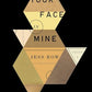 Your Face in Mine: A Novel