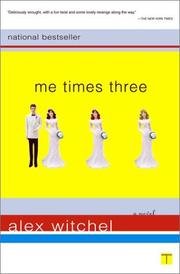 Me Times Three: A Novel