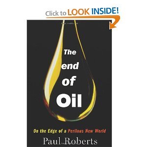 The End of Oil: On the Edge of a Perilous New World