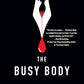 The Busy Body: A Witty Literary Mystery with a Stunning Twist