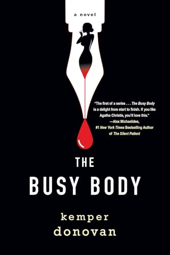 The Busy Body: A Witty Literary Mystery with a Stunning Twist