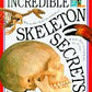 Skeleton Secrets (Snap Shot)