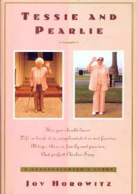 TESSIE AND PEARLIE: A Granddaughter's Story