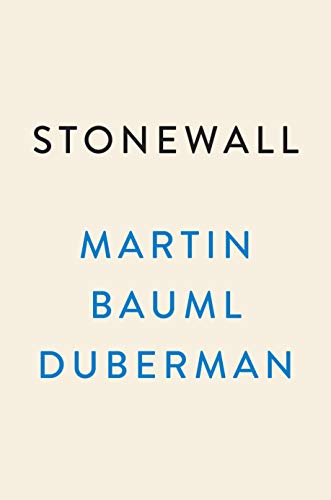 Stonewall: The Definitive Story of the LGBTQ Rights Uprising that Changed America