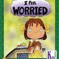 I Feel Worried (Kid-to-Kid Books)
