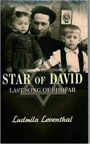 STAR OF DAVID: LAST SONG OF SHOFAR (a memoir novel)