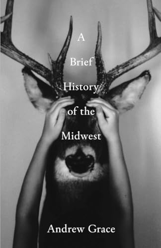 A Brief History of the Midwest