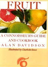 Fruit: A Connoisseur's Guide and Cookbook