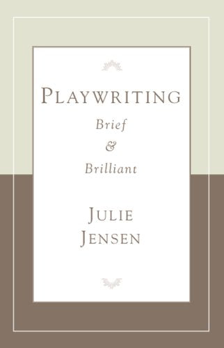 Playwrighting, Brief and Brilliant (Career Development)