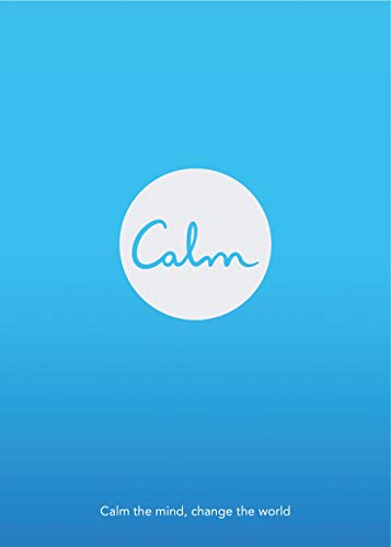 Calm: Calm the Mind. Change the World [Jun 26, 2018] Smith, Michael Acton