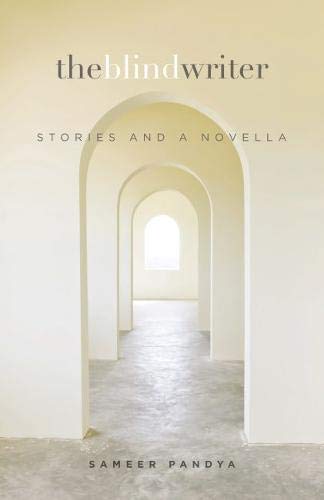 The Blind Writer: Stories and a Novella (Intersections: Asian and Pacific American Transcultural Studies, 30)