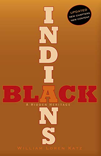 Black Indians: A Hidden Heritage