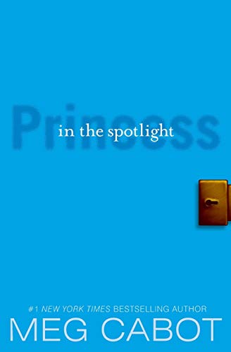 Princess in the Spotlight (The Princess Diaries, Book 2)