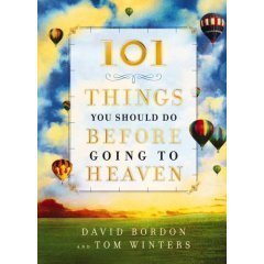 101 Things You Should Do Before Going to Heaven