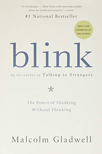 Blink: The Power of Thinking Without Thinking