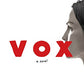 Vox (Thorndike Press Large Print Core)