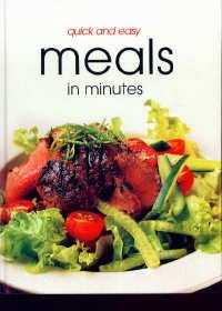 Quick and Easy Meals in Minutes