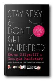 Stay Sexy and Don't Get Murdered