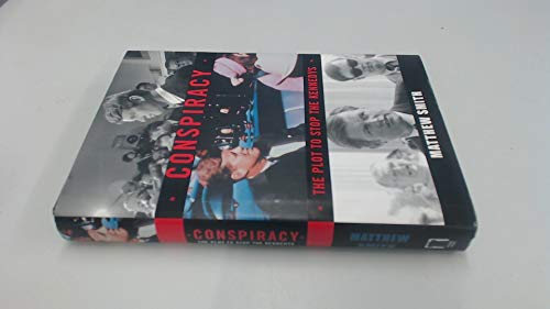 Conspiracy: The Plot to Stop the Kennedys