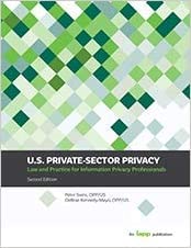 U. S. Private-Sector Privacy, 2E Second Edition