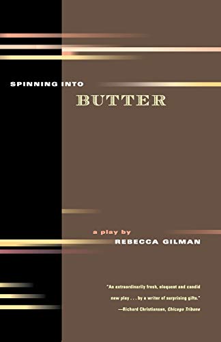 Spinning into Butter: A Play