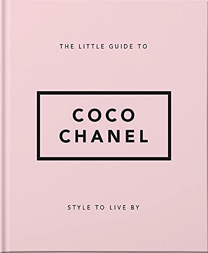 Little Book of Coco Chanel: Her Life, Work and Style (The Little Book of...)