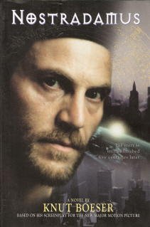 Nostradamus: A Novel by Knut Boeser, Based on His Screenplay