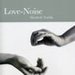 Love-Noise