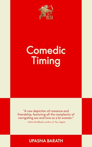 Comedic Timing: A Modern Romance (831 Stories)