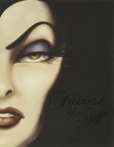 Fairest of All: A Tale of the Wicked Queen