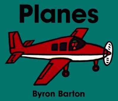 Planes Board Book (Byron Board Books)