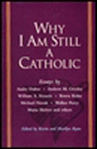 Why I Am Still a Catholic