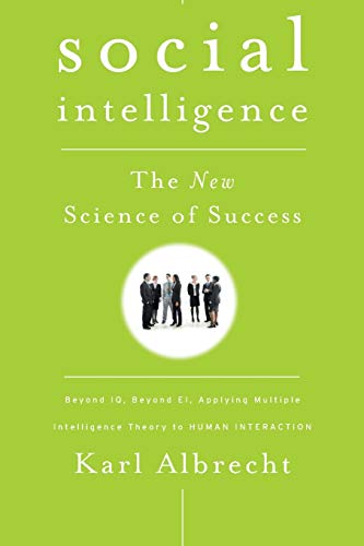 Social Intelligence: The New Science of Success