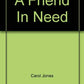 A Friend In Need (Just kids)