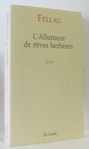 L'allumeur de rêves berbères