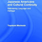 Japanese Americans and Cultural Continuity: Maintaining Language through Heritage (Studies in the History of Education)